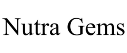 NUTRA GEMS trademark