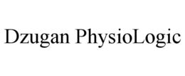 DZUGAN PHYSIOLOGIC trademark