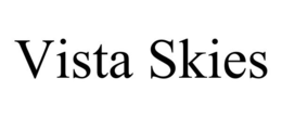 VISTA SKIES trademark