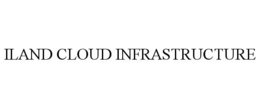 ILAND CLOUD INFRASTRUCTURE trademark
