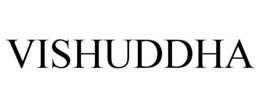 VISHUDDHA trademark