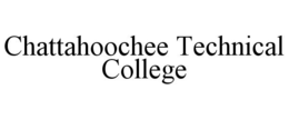 CHATTAHOOCHEE TECHNICAL COLLEGE trademark