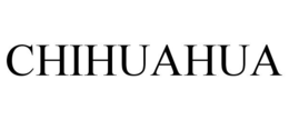 CHIHUAHUA trademark