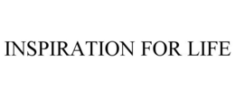 INSPIRATION FOR LIFE trademark