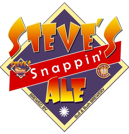 STEVE'S SNAPPIN' ALE BREWED BY BULL & BUSH BREWERY STEVE'S SNAPPIN·DOGS BURGERS & MORE WHAT'S YOURS? BULL & BUSH trademark