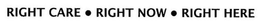 RIGHT CARE · RIGHT NOW · RIGHT HERE trademark
