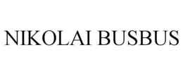 NIKOLAI BUSBUS trademark