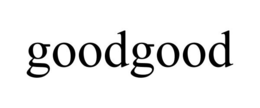 GOODGOOD trademark
