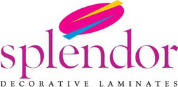 SPLENDOR      D  E  C  O  R  A  T  I  V  E       L  A  M  I  N  A  T  E  S trademark