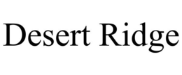 DESERT RIDGE trademark