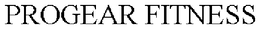 PROGEAR FITNESS trademark
