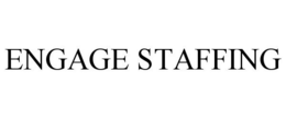 ENGAGE STAFFING trademark