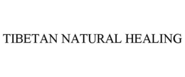 TIBETAN NATURAL HEALING trademark