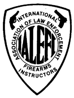 IALEFI INTERNATIONAL ASSOCIATION OF LAWENFORCEMENT FIREARMS INSTRUCTORS trademark