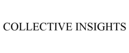 COLLECTIVE INSIGHTS trademark
