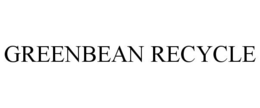 GREENBEAN RECYCLE trademark