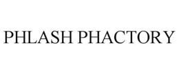 PHLASH PHACTORY trademark