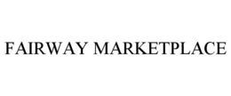FAIRWAY MARKETPLACE trademark