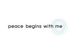 PEACE BEGINS WITH ME trademark