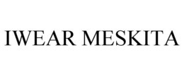 IWEAR MESKITA trademark