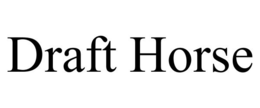 DRAFT HORSE trademark