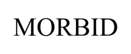 MORBID trademark