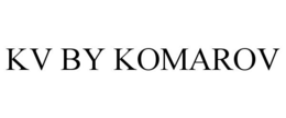KV BY KOMAROV trademark