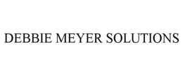 DEBBIE MEYER SOLUTIONS trademark