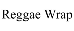 REGGAE WRAP trademark