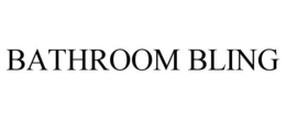 BATHROOM BLING trademark