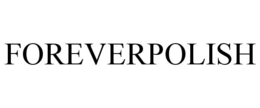 FOREVERPOLISH trademark