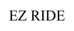 EZ RIDE trademark