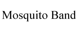MOSQUITO BAND trademark
