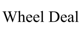 WHEEL DEAL trademark