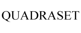 QUADRASET trademark