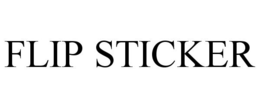 FLIP STICKER trademark