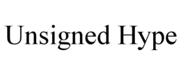 UNSIGNED HYPE trademark