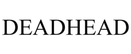 DEADHEAD trademark