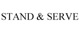 STAND & SERVE trademark