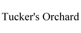 TUCKER'S ORCHARD trademark