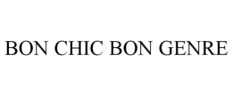 BON CHIC BON GENRE trademark