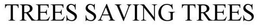 TREES SAVING TREES trademark