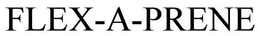 FLEX-A-PRENE trademark