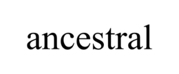 ANCESTRAL trademark