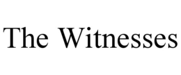 THE WITNESSES trademark
