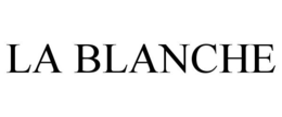 LA BLANCHE trademark