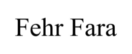 FEHR FARA trademark