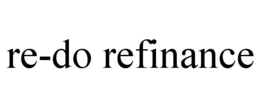 RE-DO REFINANCE trademark