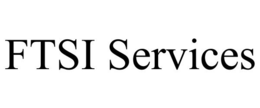 FTSI SERVICES trademark