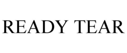 READY TEAR trademark